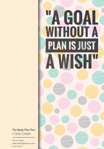 The Body Plan Plus - Food Diary - Tania Carter Code B37 - a Goal Without a Plan: Calorie Smart & Food Organised - Clever Food Diary - for Weight Loss and Slimming, Online Extra's, Calorie Tracking Made Easy, Calorie Library, Set Menus, Shopping Lists, Per