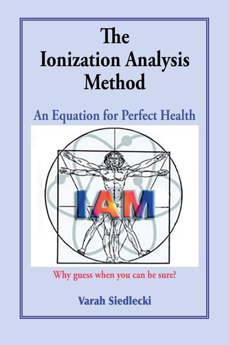 The Ionization Analysis Method The Equation for Perfect Health