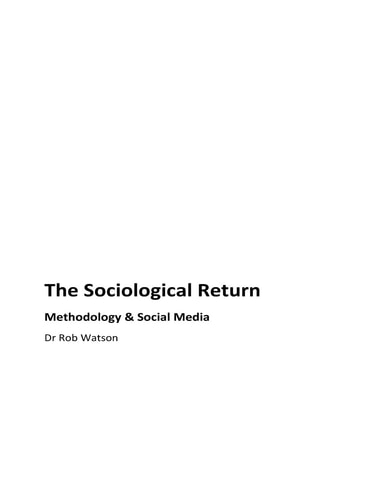 The Sociological Return Methodology and Social Media