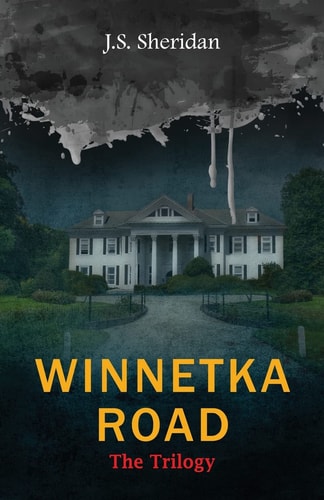 Winnetka Road The Trilogy