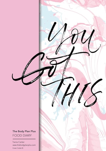The Body Plan Plus - Food Diary - Tania Carter Code B45 - You Got This: Calorie Smart & Food Organised - Clever Food Diary - for Weight Loss and Slimming, Online Extra's, Calorie Tracking Made Easy, Calorie Library, Set Menus, Shopping Lists, Perfect Boun