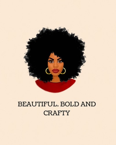 Beautiful, Bold And Crafty