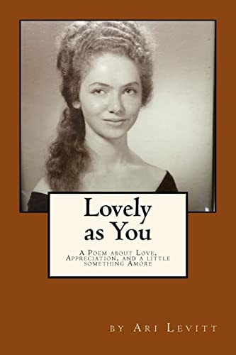 Lovely As You A Poem for the Ages