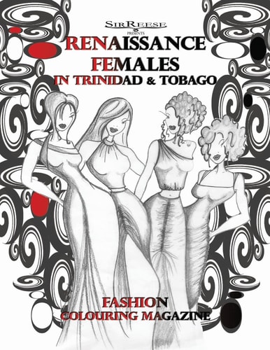 RENAISSANCE FEMALES in TRINIDAD and TOBAGO