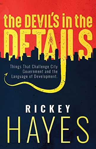 The Devil's in the Details Things That Challenge City Government and the Language of Development