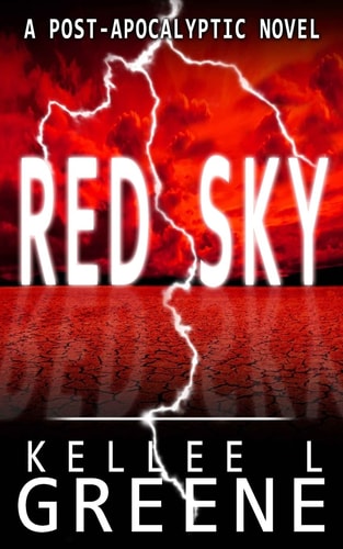 Red Sky - a Post-Apocalyptic Novel