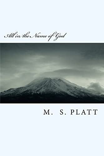 All in the Name of God