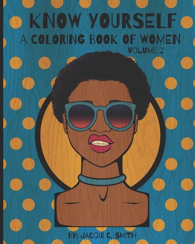 Know Yourself A Coloring Book of Women Volume 2