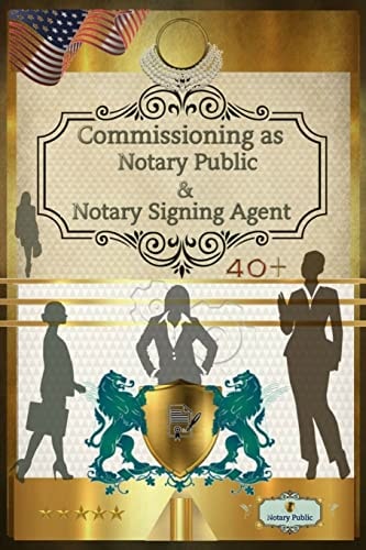 40+ Notary Public and Notary Signing Agent