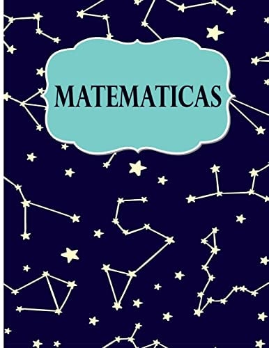 Matematicas Libreta Cuadriculada Para Tomar Notas Y Estudiar Matematicas, Cuadro Pequeno, 8.5" X 11" 120 Hojas, Perfecto Para Regreso a Clases, Diseno de Moda.