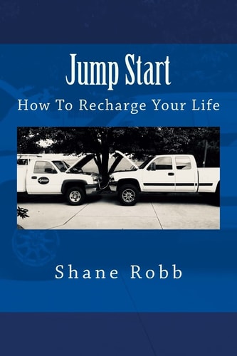 Jump Start How To Recharge Your Life