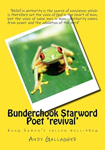 Bunderchook Starword Poet 'revival' King Simon's Yellow Bull-Frog