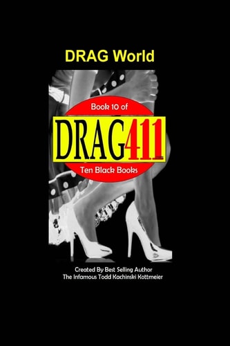 DRAG411's DRAG World DRAG World Magazine