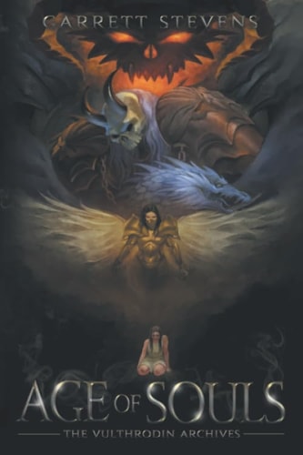 Age of Souls The Vulthrodin Chronicles
