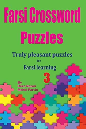 Farsi Crossword Puzzles 3 Truly Pleasant Puzzles for Farsi Learners