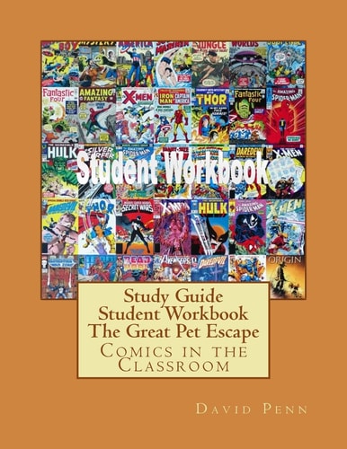 Study Guide Student Workbook The Great Pet Escape Comics in the Classroom