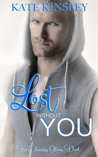 Lost Without You Chasing Olivia Duet Two