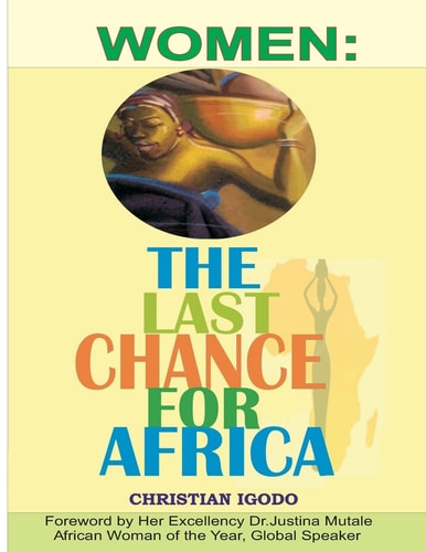 Women The Last Chance For The Africa