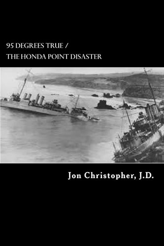 95 Degrees True The U. S. Navy's Greatest Peacetime Disaster