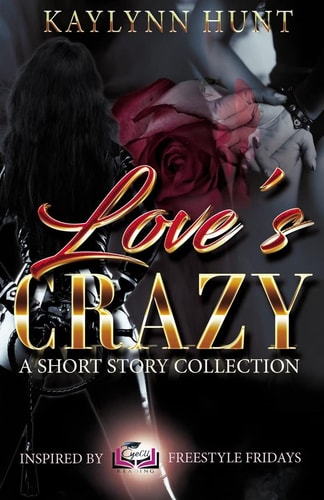 Love's Crazy A Short Story Collection