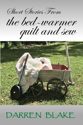 Bed-Warmer Short Story Anthology Vol 1