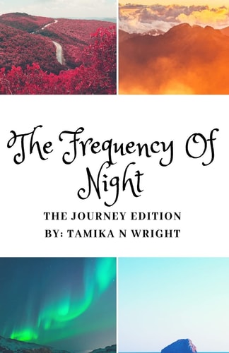 The Frequency of Night The Journey Edition
