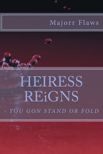 Heiress Reigns How Fate Tested the Loyalty and Love Revealed the Lies