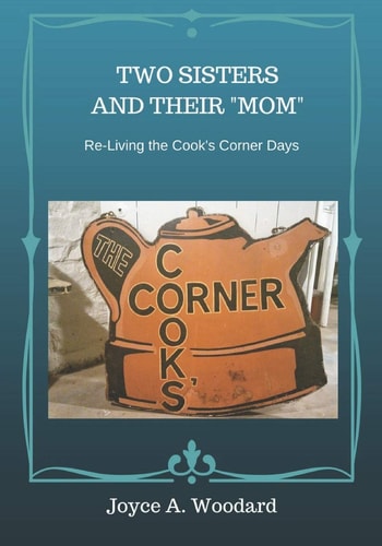 Two Sisters and Their Mom Re-Living the Cook's Corner Days