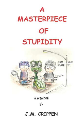 A Masterpiece of Stupidity