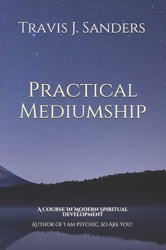 Practical Mediumship A Course In Modern Spiritual Development