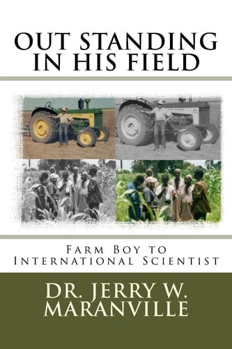 Out Standing in His Field Farm Boy to International Scientist