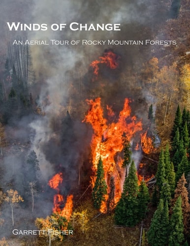 Winds of Change An Aerial Tour of Rocky Mountain Forests