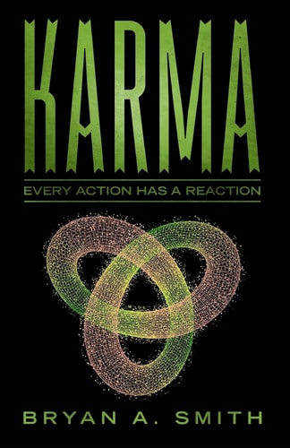 Karma Every Action Has a Reaction