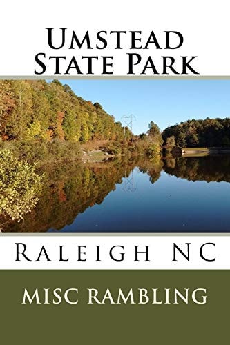Umstead State Park Raleigh NC
