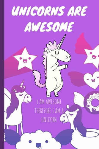 Unicorns Are Awesome I Am Awesome Therefore I Am a Unicorn.