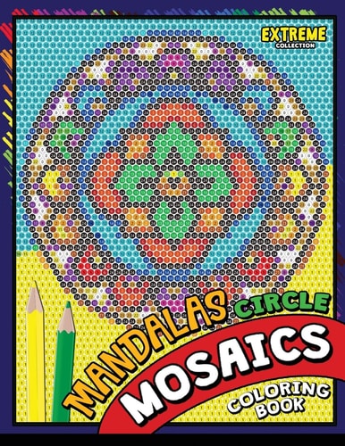 Mandalas Circle Mosaics Coloring Book Colorful Mandalas Coloring Pages Color by Number Puzzle
