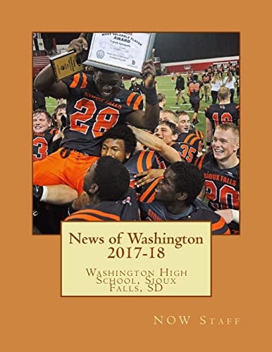 News of Washington 2017-18 Washington High School, Sioux Falls, SD