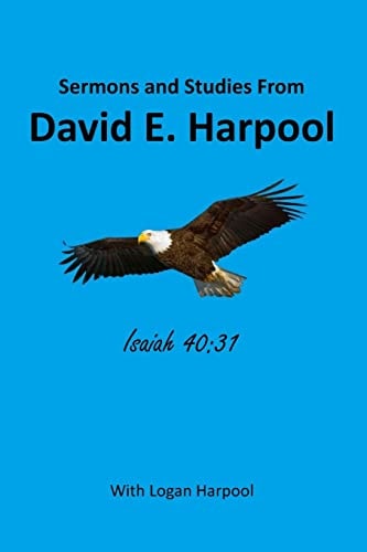 Sermon Notes and Studies From David E. Harpool