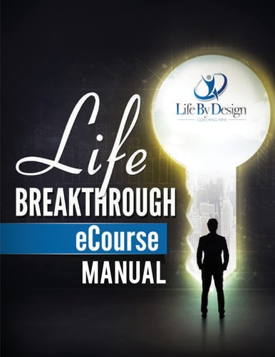 Life Breakthough ECourse Manual Life Leadership Principles