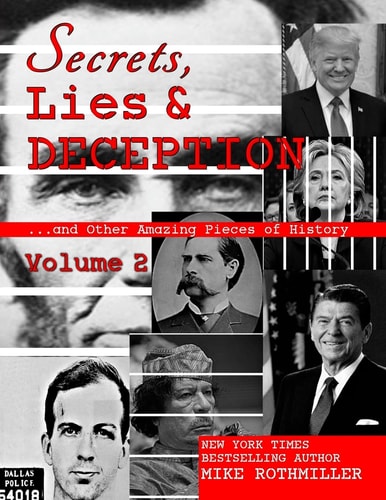 Secrets, Lies and Deception 2 And Other Amazing Pieces of History
