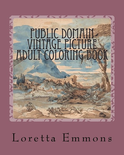 Public Domain Vintage Picture Adult Coloring Book Coloring Art Works From the Past