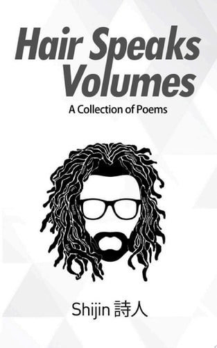 Hair Speaks Volumes: A Collection of Poems
