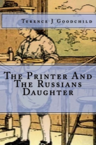 The Printer and the Russians Daughter