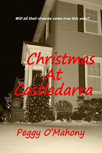 Christmas at Castledarra Will All Their Dreams Comes True This Year?