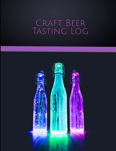 Craft Beer Tasting Log A Book for Beer Lovers