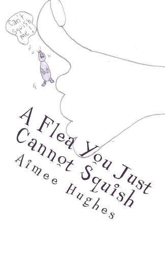 A Flea You Just Cannot Squish