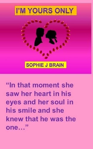 I'm Yours Only In That Moment She Saw Her Heart in His Eyes and Her Soul in His Smile and She Knew That He Was the One