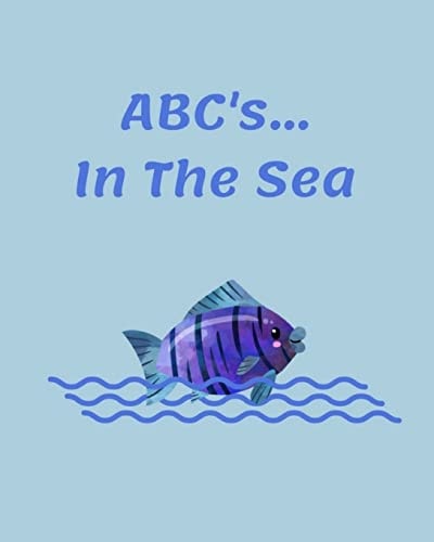 ABC's... In The Sea Coloring and Letter Tracing Book