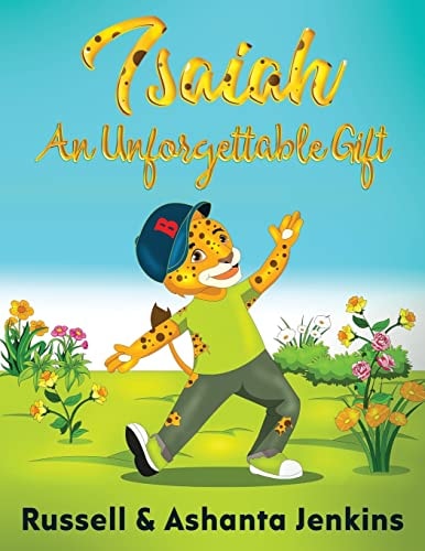 Isaiah An Unforgettable Gift