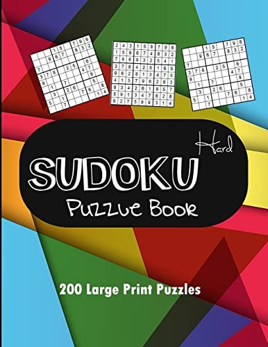 Hard Sudoku! 200 Large Print Puzzles,Sudoku Puzzles with Solutions|Puzzles and Games,Math Games